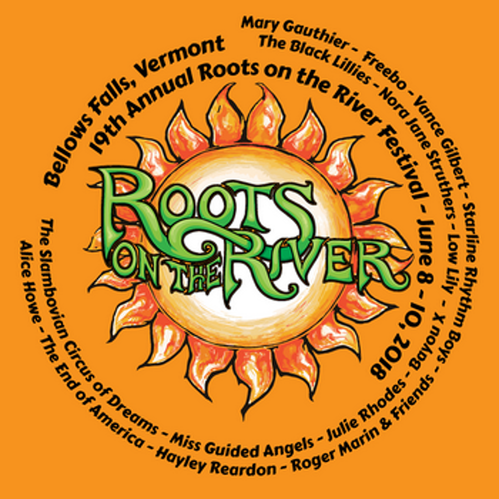 Roots on the River: 2018! - Vermont Festivals/Roots on the River